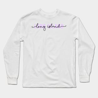 Long Island Long Sleeve T-Shirt